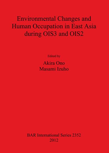 Environmental Changes and Human Occupation in East Asia during OIS3 and OIS2