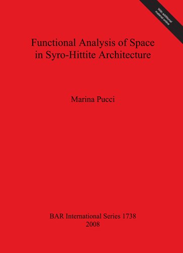 Functional Analysis of Space in Syro-Hittite Architecture