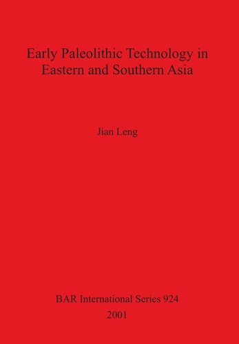 Early Paleolithic Technology in Eastern and Southern Asia