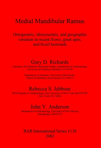 Medial Mandibular Ramus: Ontogenetic, idiosyncratic, and geographic variation in recent Homo, great apes, and fossil hominids