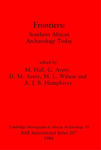 Frontiers: Southern African Archaeology Today