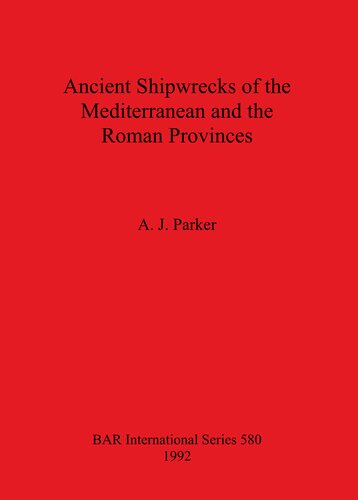 Ancient Shipwrecks of the Mediterranean and the Roman Provinces