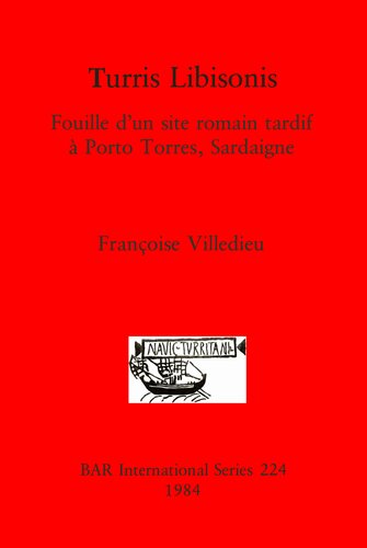 Turris Libisonis: Fouille d'un site romain tardif à Porto Torres, Sardaigne