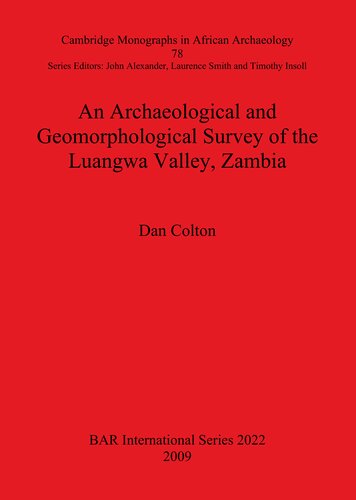 An Archaeological and Geomorphological Survey of the Luangwa Valley, Zambia