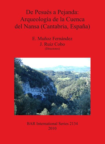 De Pesués a Pejanda: Arqueología de la Cuenca del Nansa (Cantabria, España)