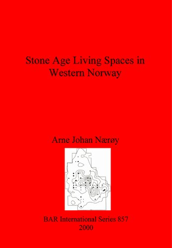Stone Age Living Spaces in Western Norway