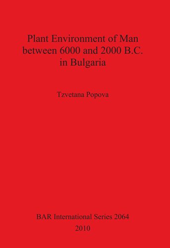Plant Environment of Man between 6000 and 2000 B.C. in Bulgaria
