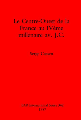 Le Centre-Ouest de la France au IVème millénaire av. J.C.