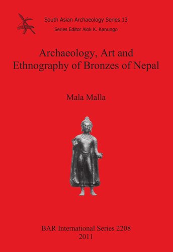 Archaeology, Art and Ethnography of Bronzes of Nepal