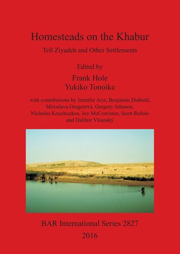 Homesteads on the Khabur: Tell Ziyadeh and Other Settlements