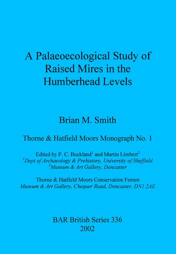 A Palaeoecological Study of Raised Mires in the Humberhead Levels