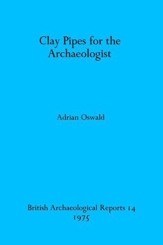 Clay Pipes for the Archaeologist