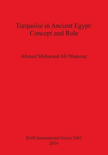 Turquoise in Ancient Egypt: Concept and Role
