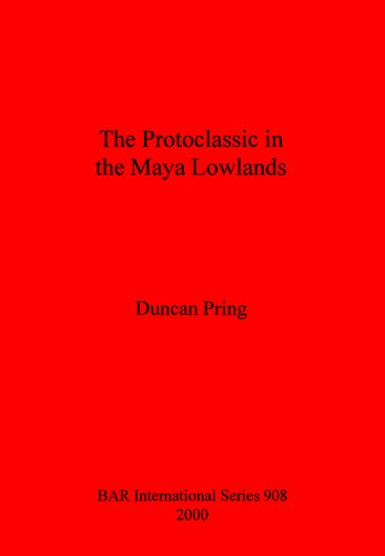 The Protoclassic in Maya Lowlands