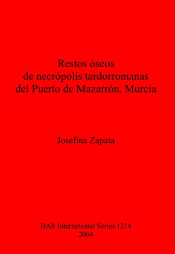 Restos óseos de necrópolis tardorromanas del Puerto de Mazarrón, Murcia