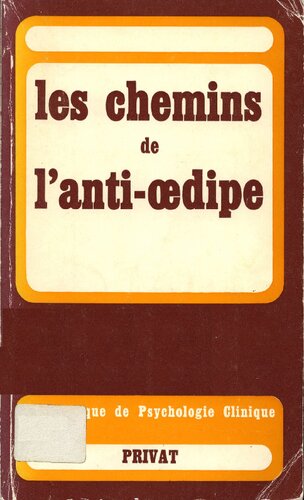 Les chemins de l'Anti-Œdipe