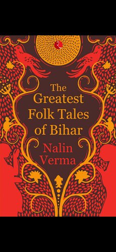 The Greatest Folk Tales of Bihar