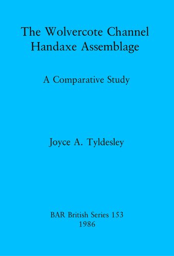 The Wolvercote Channel Handaxe Assemblage: A Comparative Study