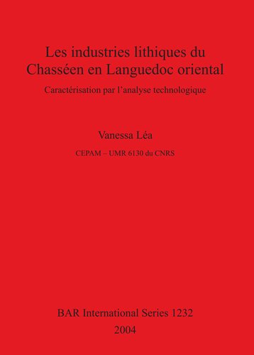 Les industries lithiques du Chasséen en Languedoc oriental: Caractérisation par l'analyse technologique
