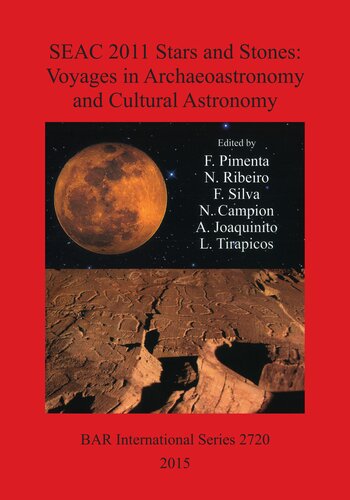 SEAC 2011 Stars and Stones: Voyages in Archaeoastronomy and Cultural Astronomy