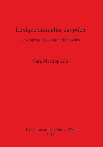 Lexique animalier égyptien: Les caprins, les ovins et les bovins