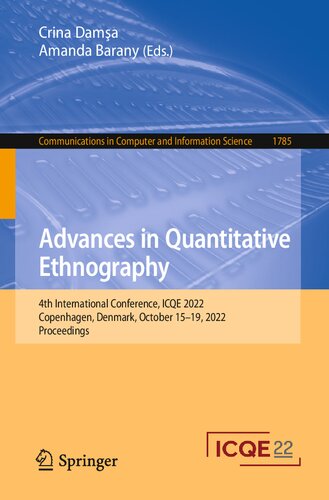 Advances in Quantitative Ethnography: 4th International Conference, ICQE 2022, Copenhagen, Denmark, October 15–19, 2022, Proceedings