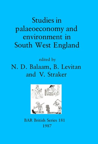 Studies in palaeoeconomy and environment in South West England