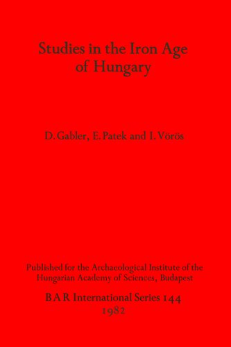 Studies in the Iron Age of Hungary