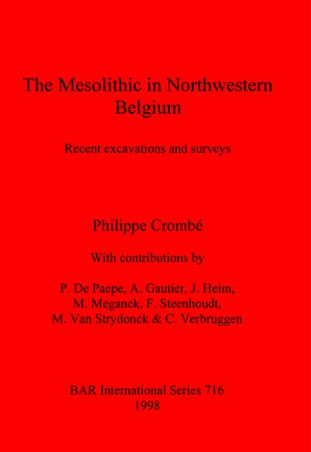 The Mesolithic in Northwestern Belgium: Recent excavations and surveys