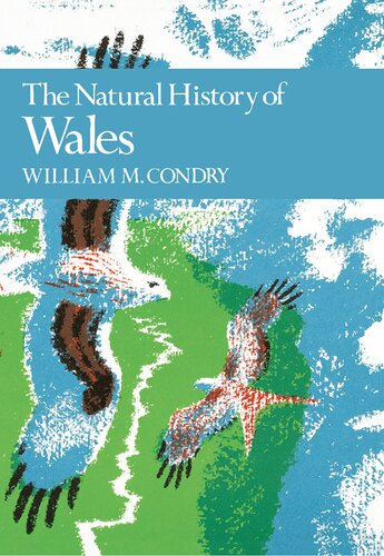 The Natural History of Wales (Collins New Naturalist Library, Book 66)