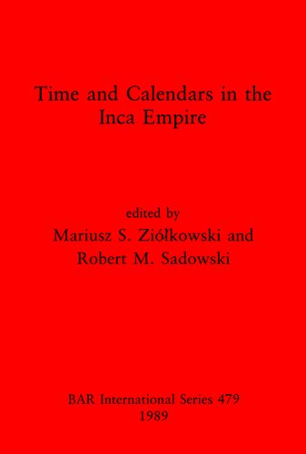Time and Calendars in the Inca Empire