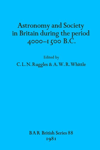 Astronomy and Society in Britain during the period 4000-1500 B.C.