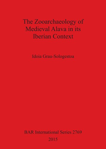 The Zooarchaeology of Medieval Alava in its Iberian Context