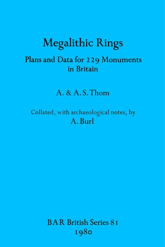 Megalithic Rings: Plans and Data for 229 Monuments in Britain