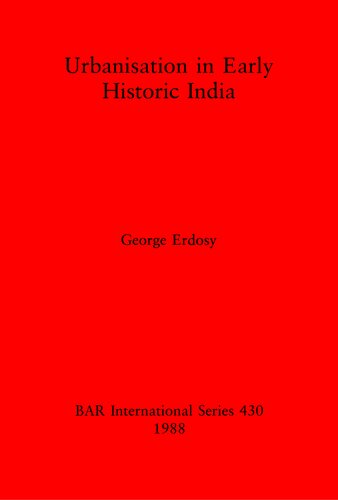 Urbanisation in Early Historic India
