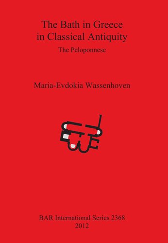 The Bath in Greece in Classical Antiquity