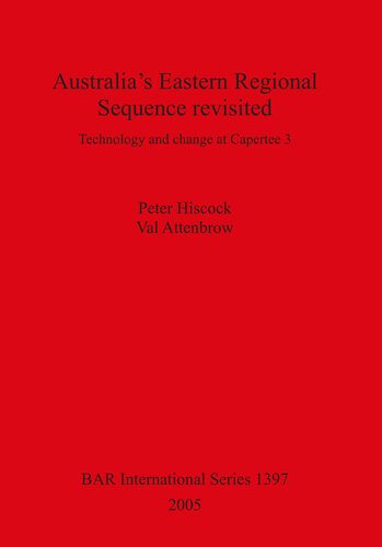 Australia's Eastern Regional Sequence Revisited: Technology and change at Capertee 3