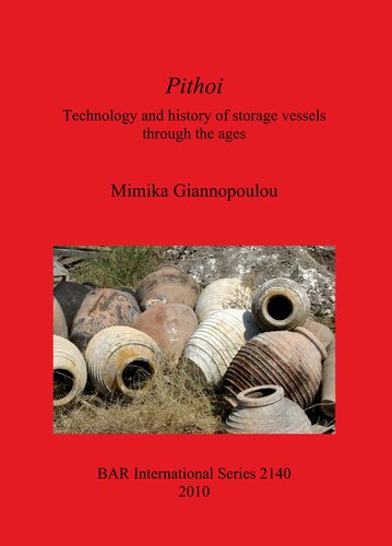 Pithoi: Technology and history of storage vessels through the ages