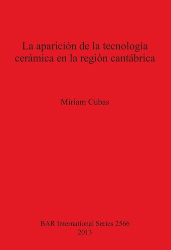 La aparición de la tecnología cerámica en la región cantábrica