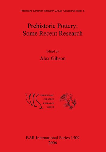 Prehistoric Pottery: Some Recent Research