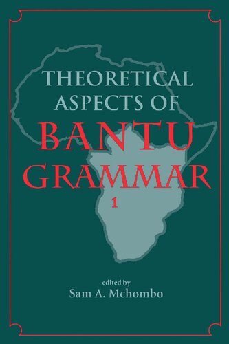 Theoretical aspects of bantu grammar