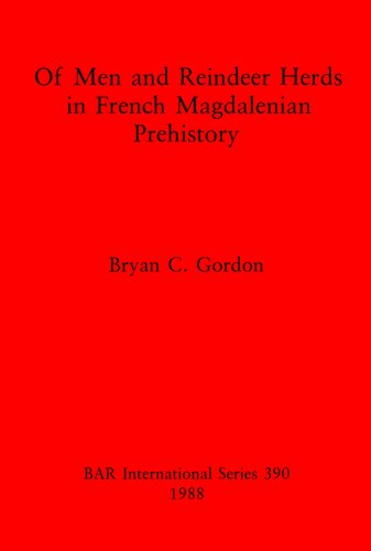 Of Men and Reindeer Herds in French Magdalenian Prehistory