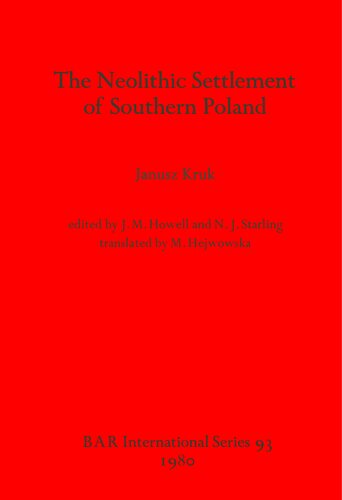 The Neolithic Settlement of Southern Poland