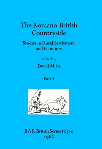 The Romano-British Countryside, Parts i and ii: Studies in Rural Settlement and Economy