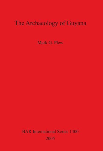 The Archaeology of Guyana