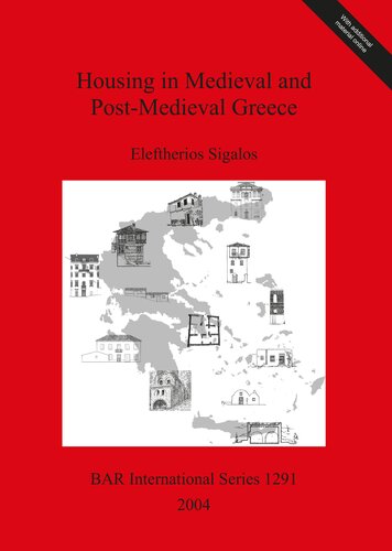 Housing in Medieval and Post-Medieval Greece