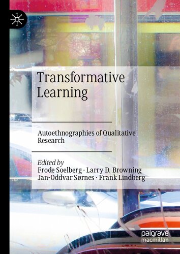 Transformative Learning: Autoethnographies of Qualitative Research