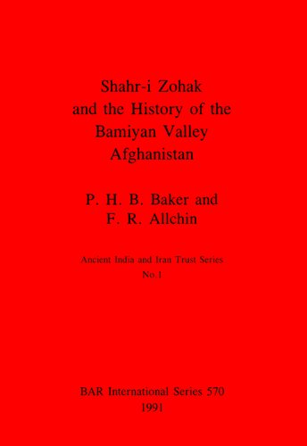Shahr-i Zohak and the History of the Bamiyan Valley, Afghanistan