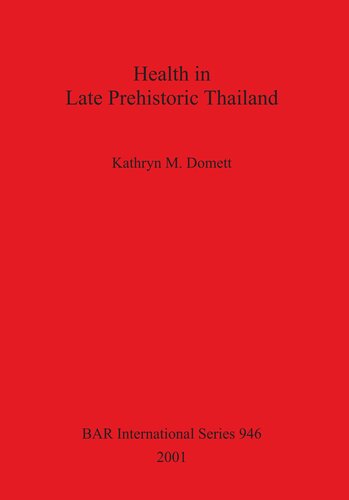 Health in Late Prehistoric Thailand