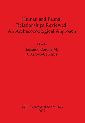 Human and Faunal Relationships Reviewed: An Archaeozoological Approach